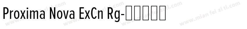 Proxima Nova ExCn Rg字体转换